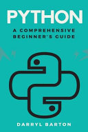 دانلود کتاب Python: A Comprehensive Beginner’s Guide