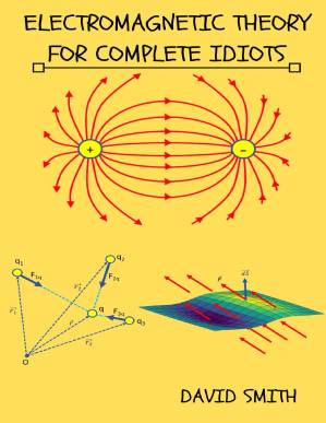 دانلود کتاب Electromagnetic Theory for Complete Idiots