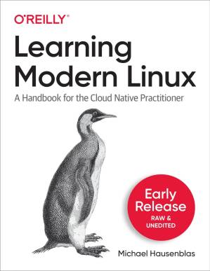 دانلود کتاب Learning Modern Linux (Second Early Release)