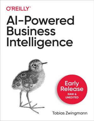 دانلود کتاب AI-Powered Business Intelligence (Second Early Release)