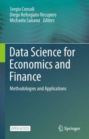 دانلود کتاب Data Science for Economics and Finance: Methodologies and Applications