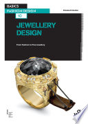 دانلود کتاب Basics Fashion Design 10 : Jewellery Design – From Fashion to Fine Jewellery