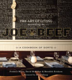 دانلود کتاب The Art of Living According to Joe Beef: A Cookbook of Sorts