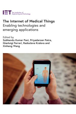 دانلود کتاب The Internet of Medical Things: Enabling technologies and emerging applications