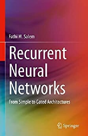 دانلود کتاب Recurrent Neural Networks: From Simple to Gated Architectures