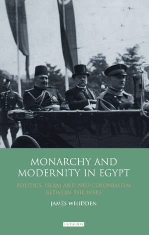 دانلود کتاب Monarchy and Modernity in Egypt