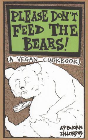 دانلود کتاب Please Don’t Feed the Bears: A Heavy Metal Vegan Cookbook