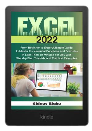 دانلود کتاب Excel 2022: From Beginner to Expert | The Ultimate Guide to Master the Essential Functions and Formulas