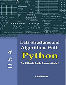 دانلود کتاب Data Structure and Algorithms With Python: The Ultimate Guide Towards Coding