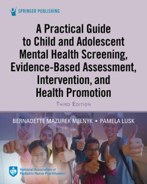 دانلود کتاب A Practical Guide to Child and Adolescent Mental Health Screening, Evidence-based Assessment, Intervention, and Health Promotion
