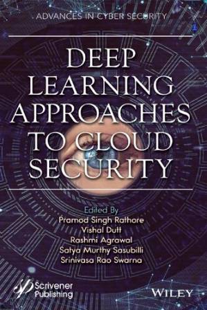 دانلود کتاب Deep Learning Approaches to Cloud Security: Advances in Cyber Security