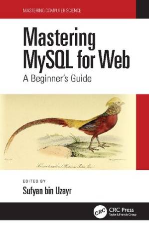 دانلود کتاب Mastering MySQL for Web : a Beginner’s Guide.