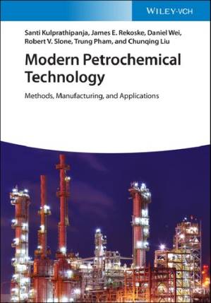 دانلود کتاب Modern Petrochemical Technology: Methods, Manufacturing and Applications