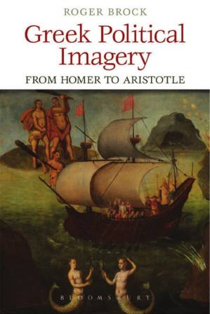 دانلود کتاب Greek Political Imagery from Homer to Aristotle