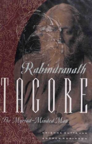 دانلود کتاب Rabindranath Tagore: the myriad-minded man