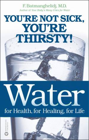 دانلود کتاب Water: For Health, For Healing, For Life