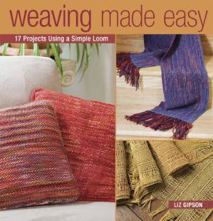 دانلود کتاب Weaving Made Easy: 17 Projects Using a Simple Loom