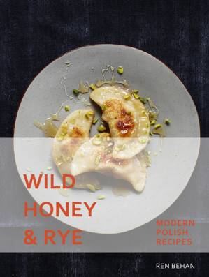 دانلود کتاب Wild Honey and Rye