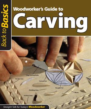 دانلود کتاب Woodworker’s Guide to Carving (Back to Basics)