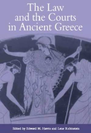 دانلود کتاب The Law and the Courts in Ancient Greece