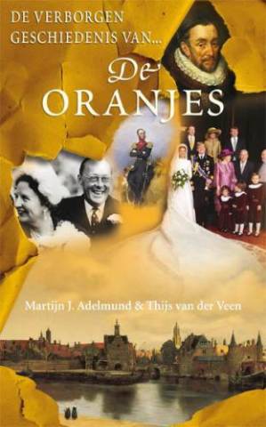 دانلود کتاب De verborgen geschiedenis van de Oranjes