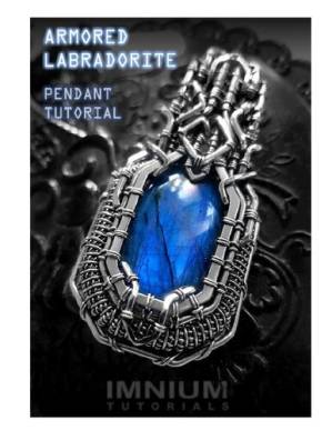 دانلود کتاب IMNIUM Tutorials – Armored Labradorite Pendant – Wire Wrapping Jewelry Making Tutorial