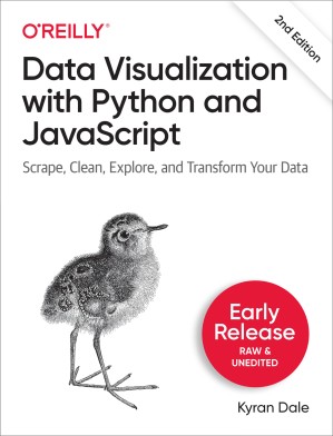 دانلود کتاب Data Visualization with Python and JavaScript, 2nd Edition (Third Early Release)
