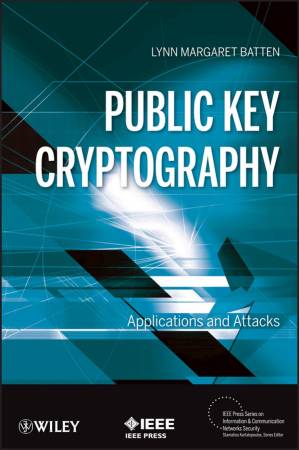 دانلود کتاب PUBLIC KEY CRYPTOGRAPHY: Applications and Attacks