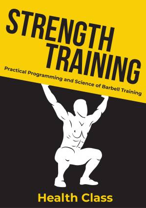 دانلود کتاب Strength Training: Practical Programming and Science of Barbell Training