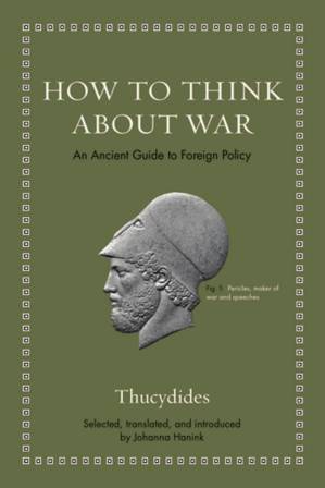 دانلود کتاب How to Think about War: An Ancient Guide to Foreign Policy