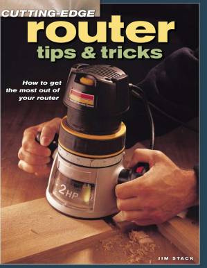 دانلود کتاب Cutting-Edge Router Tips & Tricks