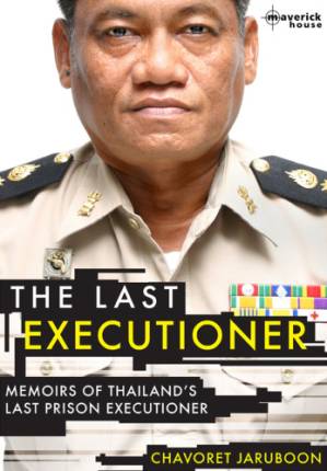 دانلود کتاب The Last Executioner- Memoirs of Thailand’s Last Prison Executioner