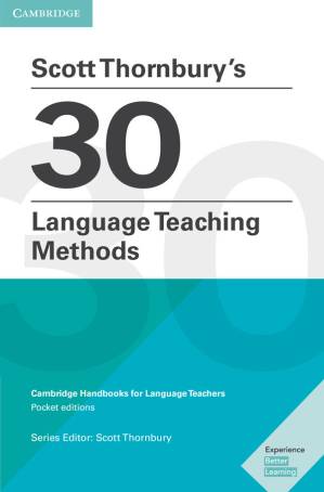 دانلود کتاب Scott Thornbury’s 30 Language Teaching Methods Kindle eBook: Cambridge Handbooks for Language Teachers