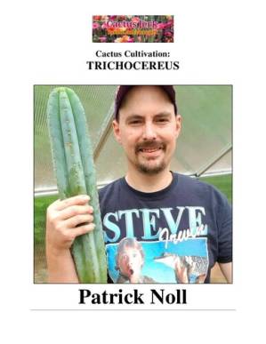 دانلود کتاب Cactus Culture Cultivation: TRICHOCEREUS. Peyote, san pedro