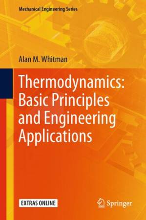 دانلود کتاب Thermodynamics: Basic Principles and Engineering Applications (Mechanical Engineering Series)