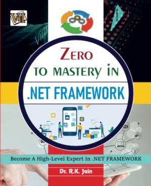 دانلود کتاب Zero To Mastery In .net Framework- No.1 net Programming Book To Become Zero To Hero In net Development…