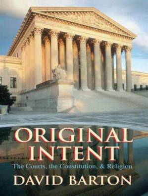 دانلود کتاب Original Intent- The Courts, the Constitution, and Religion