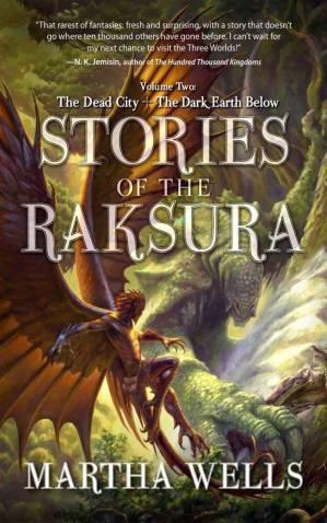 دانلود کتاب Stories of the Raksura: The Dead City & The Dark Earth Below