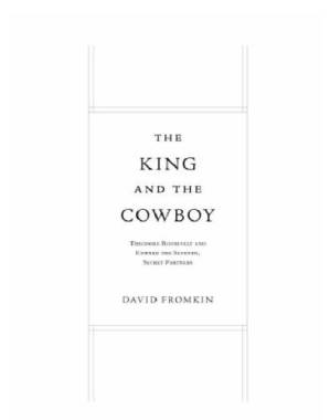 دانلود کتاب The King & the Cowboy Theodore Roosevelt & Edward the Seventh, Secret Partners