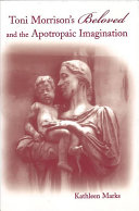 دانلود کتاب Toni Morrison’s Beloved and the Apotropaic Imagination