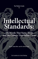 دانلود کتاب The Thinker’s Guide to Intellectual Standards: The Words that Name Them and the Criteria that Define Them (Thinker’s Guide Library)