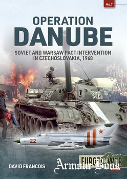 دانلود کتاب Operation Danube: Soviet and Warsaw Pact Intervention in Czechoslovakia, 1968