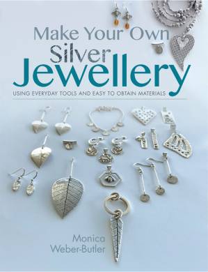 دانلود کتاب Make Your Own Silver Jewellery: Using Everyday Tools and Easy to Obtain Materials