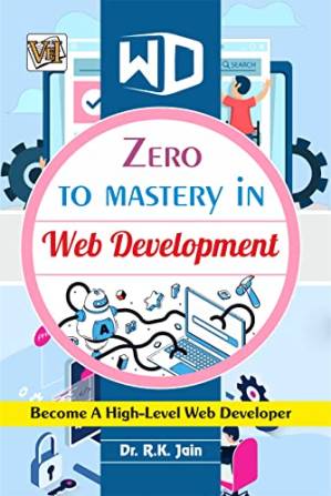 دانلود کتاب Zero To Mastery In Web Development Web Development Book To Become Zero To Hero In Web Development
