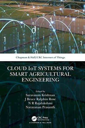 دانلود کتاب Cloud IoT Systems for Smart Agricultural Engineering