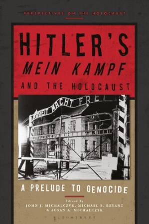 دانلود کتاب Hitler’s ‘Mein Kampf’ and the Holocaust: A Prelude to Genocide