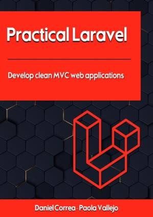 دانلود کتاب Practical Laravel Develop clean MVC web applications