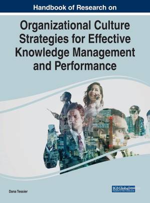 دانلود کتاب Handbook of Research on Organizational Culture Strategies for Effective Knowledge Management and Performance