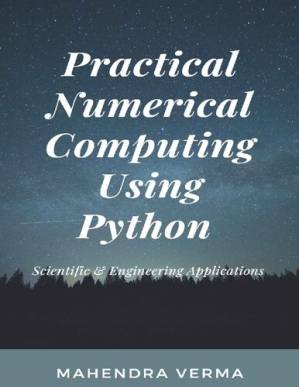 دانلود کتاب Practical Numerical Computing Using Python