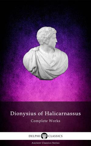 دانلود کتاب Complete Works of Dionysius of Halicarnassus